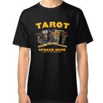 "Tarot Spoken Here" Classic T