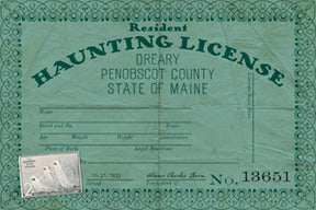 Dreary, Maine Official HAUNTING LICENSE - FREE Printable Download
