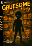 Gruesome Stories No. 2: "The Pale Boy" - "Almost Free" Download